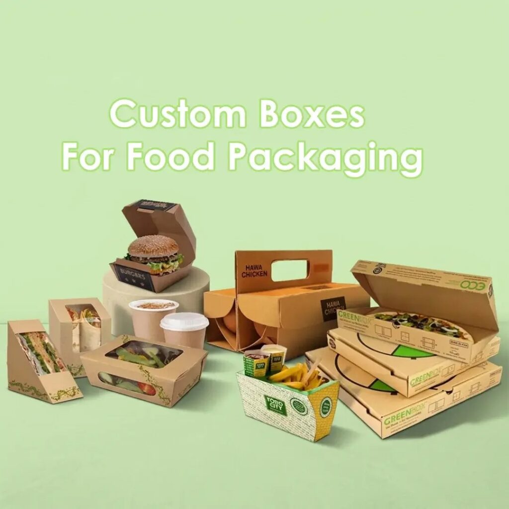 Custom Boxes for Food Products — Safe, Stylish, Built to Sell